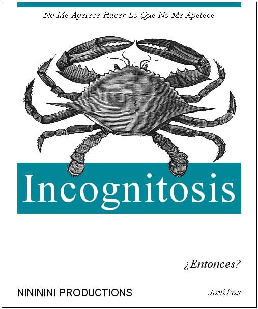 Incognitosis, en O'Reilly